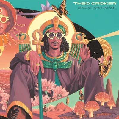 Theo Croker - Blk2life || A Future Past vinyl cover