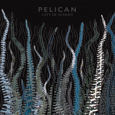 Pelican - City Of Echoes vinyl cover