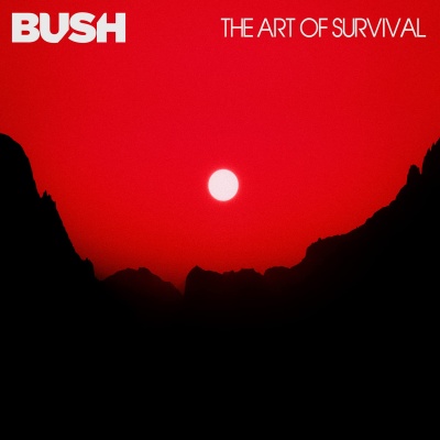 Bush - The Art Of Survival vinyl cover