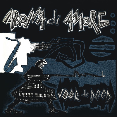 Aroma Di Amore - Voor De Dood vinyl cover