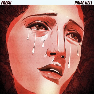 Fresh - Raise Hell vinyl cover
