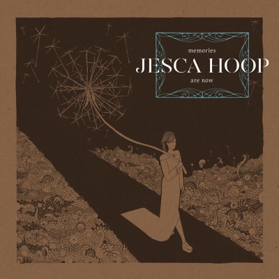 Jesca Hoop - Memories Are Now vinyl cover