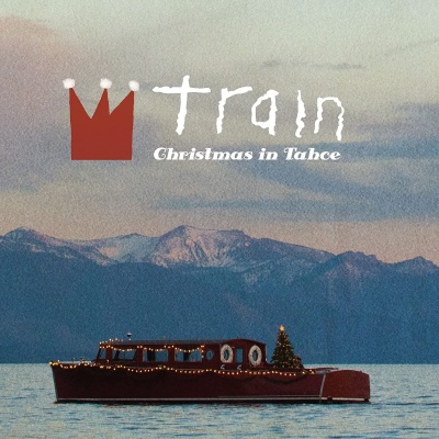 Train - Christmas In Tahoe vinyl cover