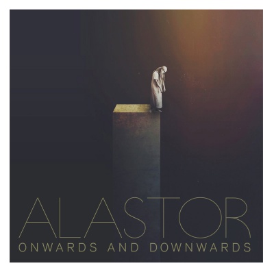 Alastor - Onwards And Downwards vinyl cover