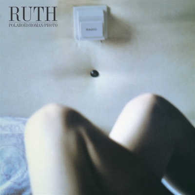 Ruth - Polaroïd/Roman/Photo vinyl cover