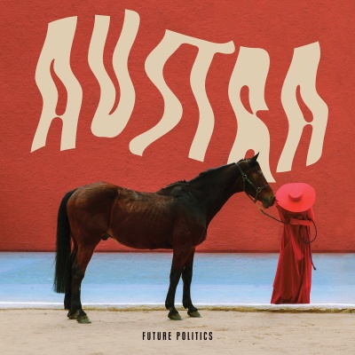 Austra - Future Politics vinyl cover