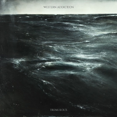 Western Addiction - Tremulous vinyl cover