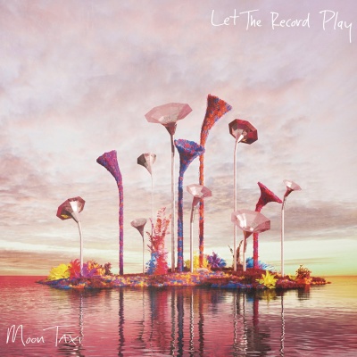 Moon Taxi - Let The Record Play vinyl cover