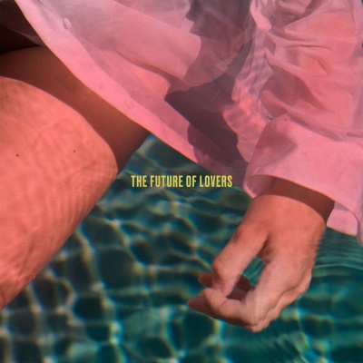 Len Sander - The Future Of Lovers vinyl cover