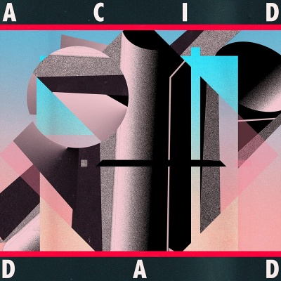 Acid Dad - Acid Dad vinyl cover