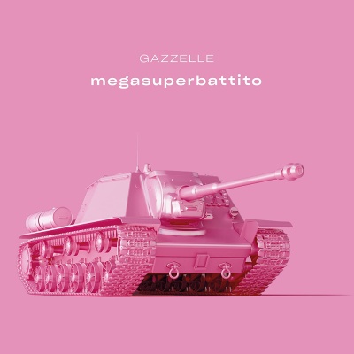 Gazzelle - Megasuperbattito vinyl cover