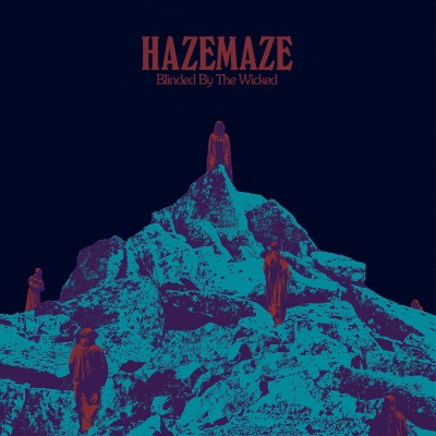 Hazemaze - Blinded By The Wicked vinyl cover