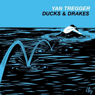 Yan Tregger & Christopher Ried - Ducks & Drakes vinyl cover