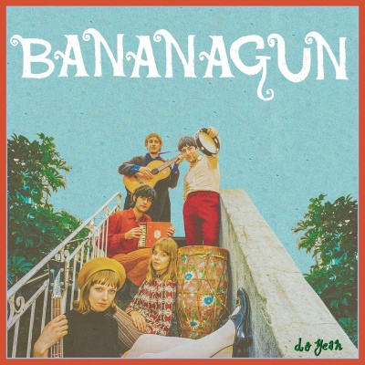 Bananagun - Do Yeah vinyl cover