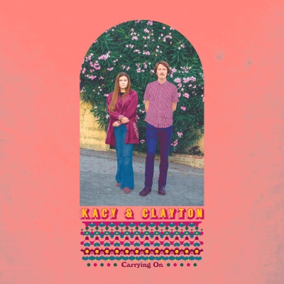 Kacy & Clayton - Carrying On vinyl cover