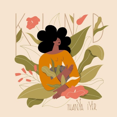 Thanya Iyer - Kind vinyl cover