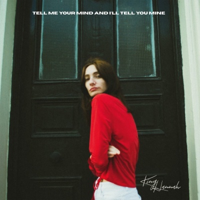 King Hannah - Tell Me Your Mind And I'll Tell You Mine vinyl cover