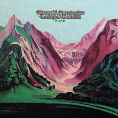 Maxwell Farrington & Le SuperHomard - Once vinyl cover