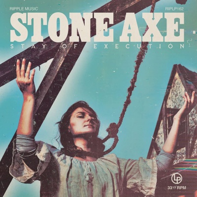 Stone Axe - Stay Of Execution vinyl cover