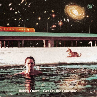 Bobby Oroza -  Get On The Otherside vinyl cover