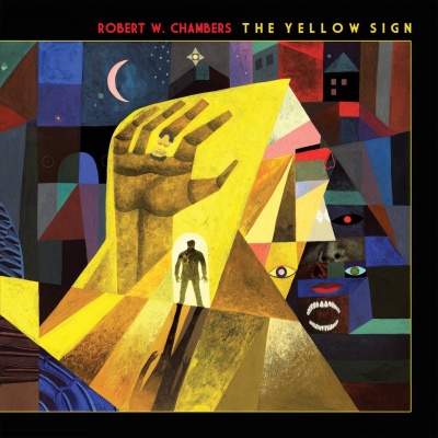 Robert W. Chambers & Anthony D. P. Mann & Maurizio Guarini - The Yellow Sign vinyl cover