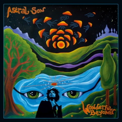 Astral Son - Wonderful Beyond vinyl cover