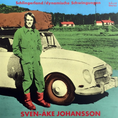 Sven-Åke Johansson - Schlingerland / Dynamische Schwingungen vinyl cover
