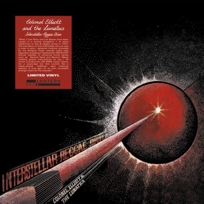 Colonel Elliott & The Lunatics - Interstellar Reggae Drive vinyl cover