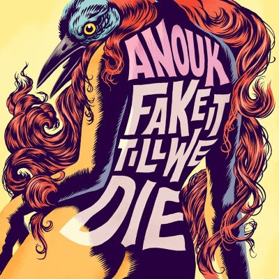 Anouk - Fake It Till We Die vinyl cover