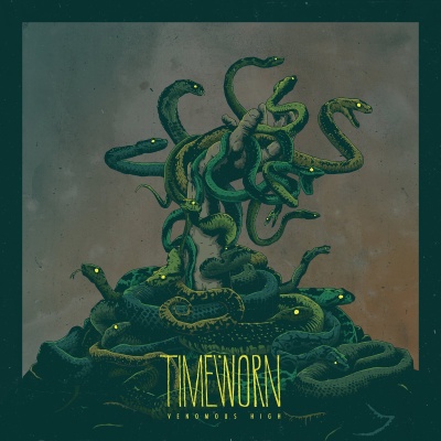 Timeworn - Venomous High vinyl cover