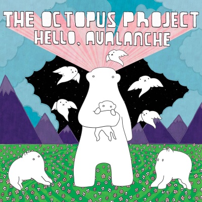 The Octopus Project - Hello, Avalanche vinyl cover