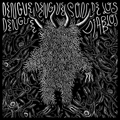 Dengue Dengue Dengue! - Son de los Diablos vinyl cover