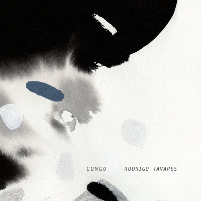 Rodrigo Tavares - Congo vinyl cover