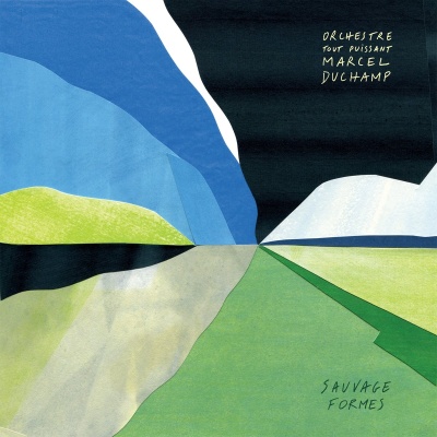 Orchestre Tout Puissant Marcel Duchamp - Sauvage Formes vinyl cover