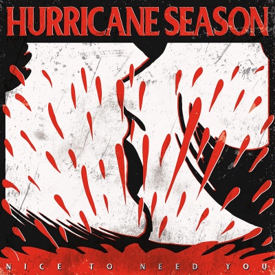 Hurricane Season - Nice To Need You vinyl cover