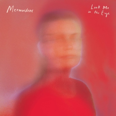 Mermaidens - Look Me In The Eye vinyl cover