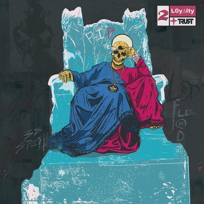Flee Lord & 38 Spesh - Loyalty + Trust II vinyl cover