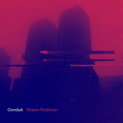 Shawn Rudiman - Conduit vinyl cover