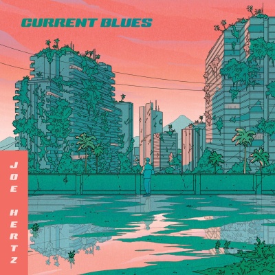 Joe Hertz - Current Blues  vinyl cover