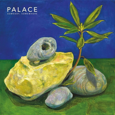 Palace - Someday, Somewhere vinyl cover