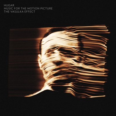 Hugar - Music For The Motion Picture The Vasulka Effect vinyl cover