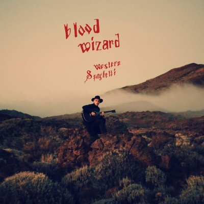 Blood Wizard - Western Spaghetti vinyl cover