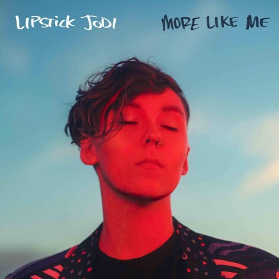 Lipstick Jodi - More Like Me vinyl cover