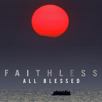 Faithless - All Blessed vinyl cover