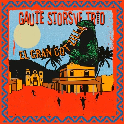 Gaute Storsve Trio - El Gran Gotzilla vinyl cover