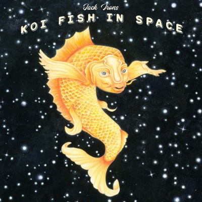Jack Irons - Koi Fish In Space / Dream Of Luminous Blue vinyl cover