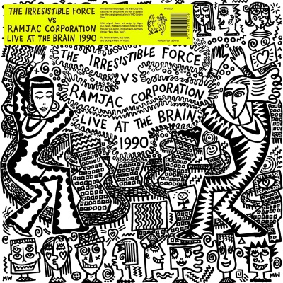 The Irresistible Force & Ramjac Corporation - Live At The Brain 1990 vinyl cover