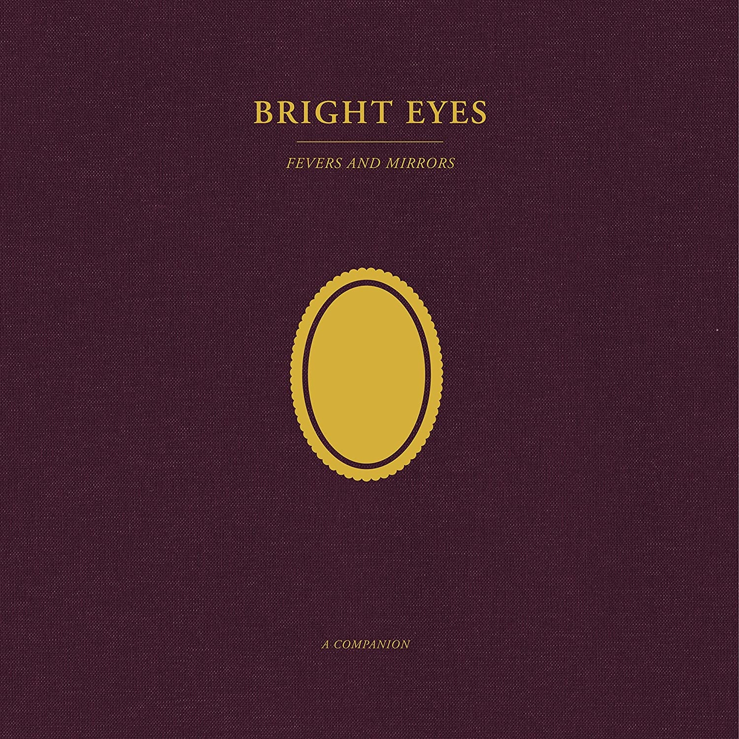 Bright Eyes - Fevers And Mirrors (A Companion) vinyl cover