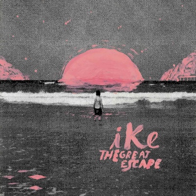 IKE - The Great Escape vinyl cover