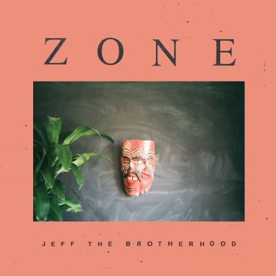 Jeff The Brotherhood - Zone vinyl cover
